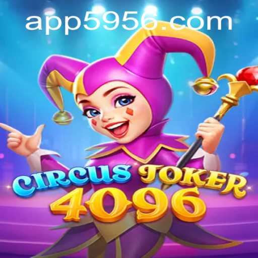 Discover the Thrilling World of CircusJoker4096: A New Era of Interactive Gaming